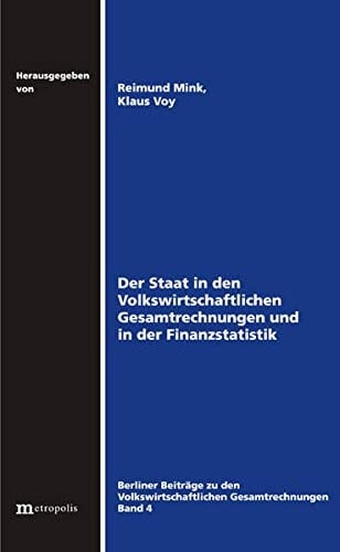 Der Staat in den volkswirtschaftlichen Gesamtrechnungen und in der Finanzstatistik