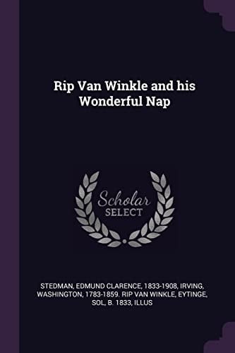Rip Van Winkle and His Wonderful Nap