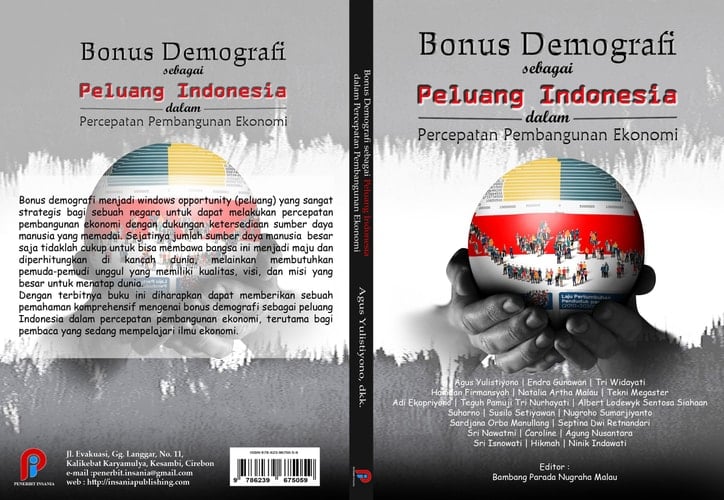 Bonus Demografi sebagai Peluang Indonesia dalam Percepatan Pembangunan Ekonomi