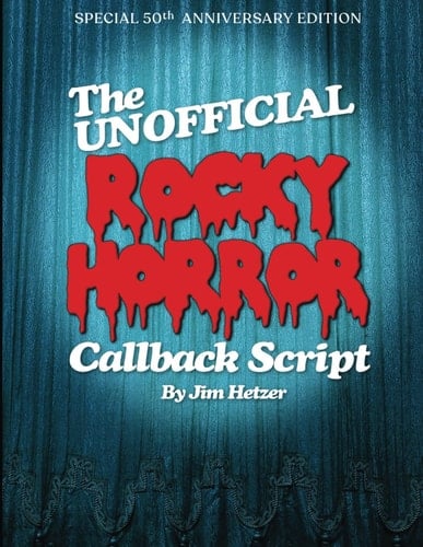 The Unofficial Rocky Horror Callback Script