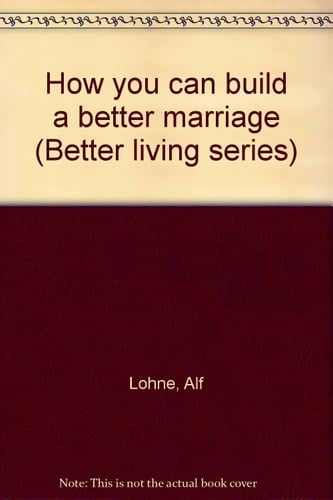 Build a Better Marriage