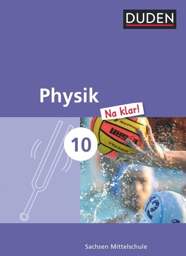 Physik - na klar! Lehrbuch. Klasse 10. ...