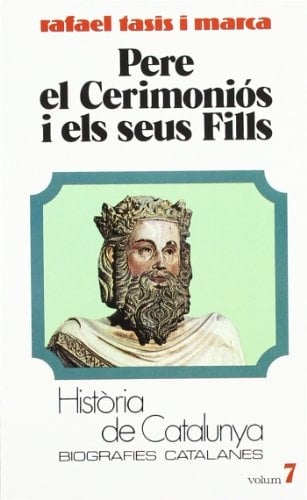 Pere, El Ceremonios. Biografies Catalanes.