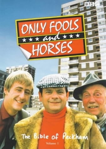 Only Fools and Horses: the Bible of Peckham Volume 1