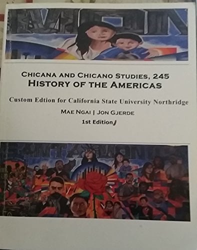 Chicana and Chicano Studies, 245 History of the Americas