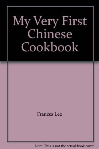 My Very First Chinese Cookbook