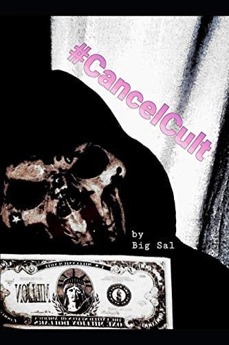 #CancelCult By Big Sal
