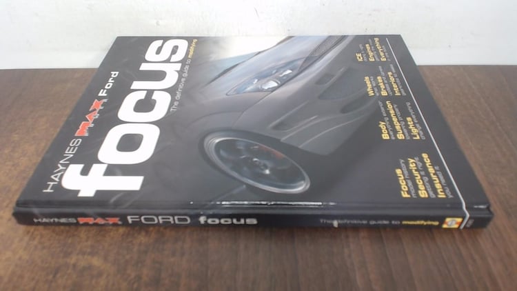 Ford Focus The Definitive Guide to Modifying