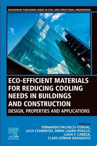 Eco-efficient Materials for Reducing Cooling Needs in Buildings and Construction