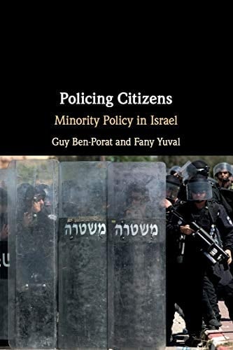 Policing Citizens Minority Policy in Israel