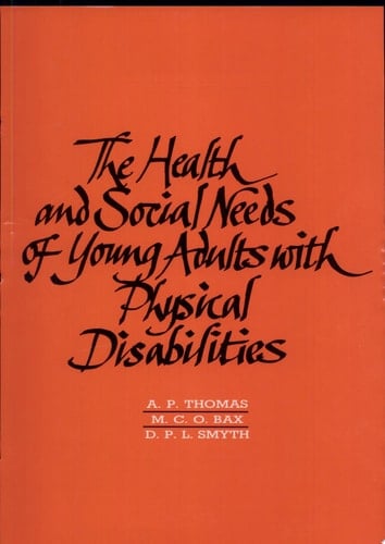 The Health and Social Needs of Young Adults with Physical Disabilities