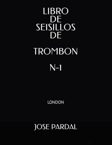 Libro de Seisillos de Trombon N-1 London