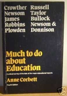 Much to Do about Education