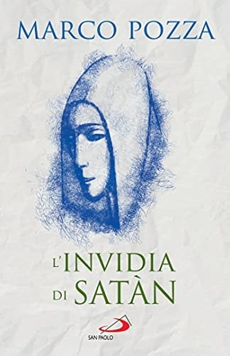 L'invidia di Satàn. Le quattro stagioni di Maria