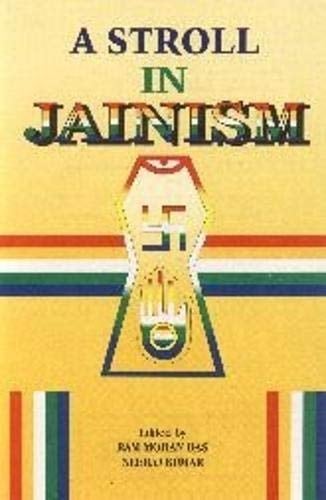 A Stroll in Jainism Upādhyāya Amar Muni Commemoration Volume