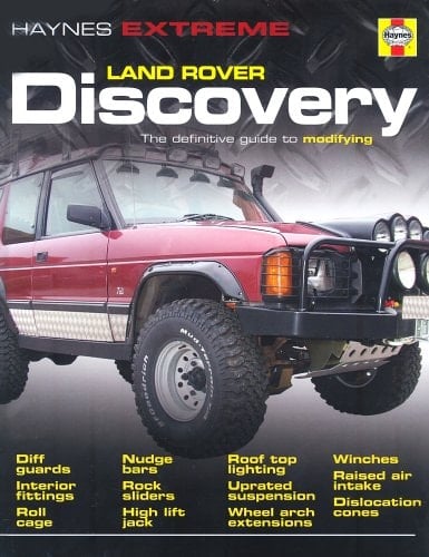 Land Rover Discovery The Definitive Guide to Modifying