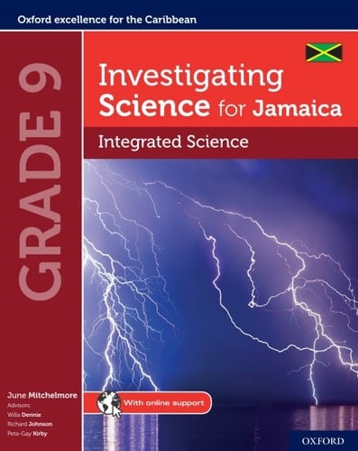 Investigating Science for Jamaica: Integrated Science Grade 9