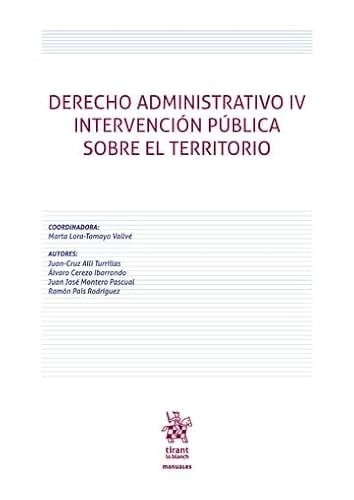 Derecho Administrativo intervención pública sobre el territorio. IV