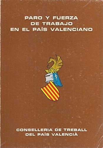 Paro y fuerza de trabajo en el País Valenciano