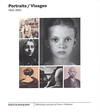 Portraits, visages, 1853-2003