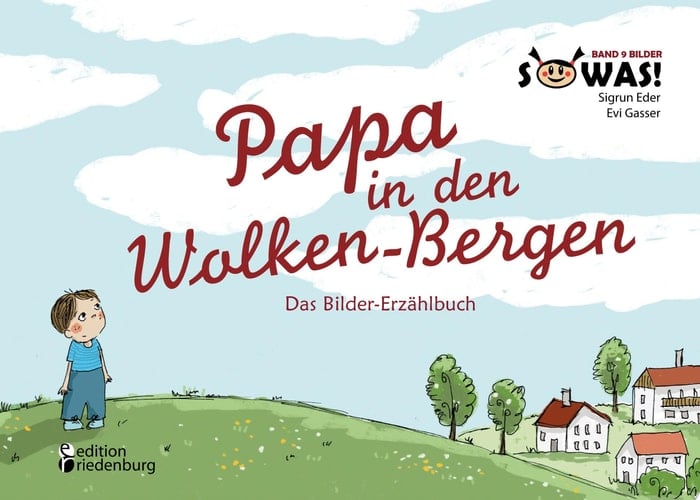 Papa in den Wolken-Bergen das Bilder-Erzählbuch