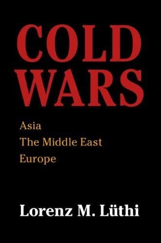 Cold Wars Asia, the Middle East, Europe