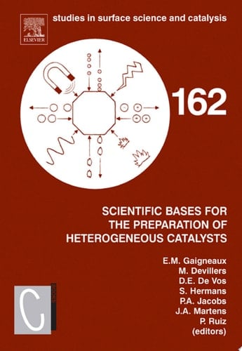 Scientific Bases for the Preparation of Heterogeneous Catalysts Proceedings of the 9th International Symposium Louvain-la-Neuve, Belgium, September 10-14, 2006
