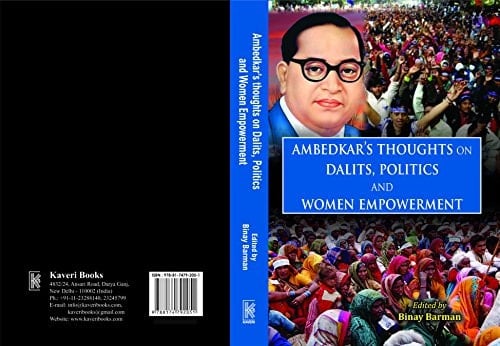Ambedkar's Thoughts on Dalits, Politics and Women Empowerment