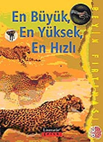 En büyük, en yüksek, en hızlı