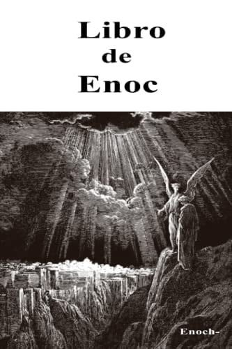 Libro de Enoc: El libro de Enoch - El libro de Enoc completo en español (Spanish Edition)