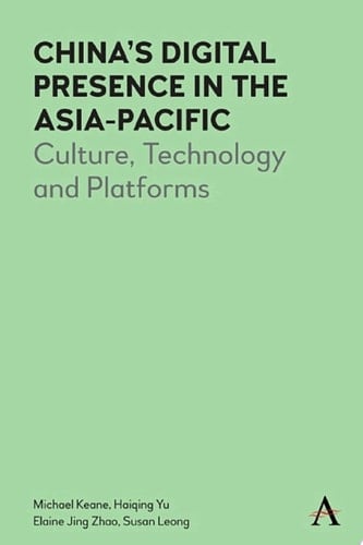 China’s Digital Presence in the Asia-Pacific