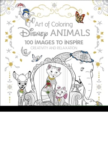 Art of Coloring: Disney Animals 100 Images to Inspire Creativity and Relaxation