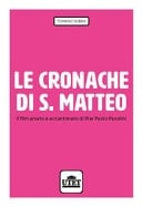 Le cronache di S. Matteo il film amato e accantonato di Pier Paolo Pasolini