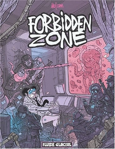 Forbidden Zone Tome 1