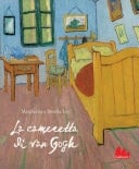 La cameretta di van Gogh