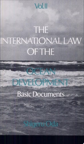 The International Law of the Ocean Development Basic Documents