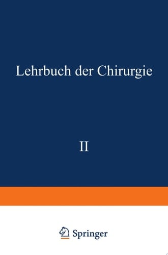 Lehrbuch der Chirurgie Zweiter Band