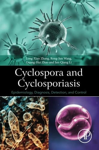 Cyclospora and Cyclosporiasis Epidemiology, Diagnosis, Detection, and Control