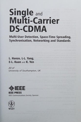 Single and Multi-Carrier DS-CDMA Multi-User Detection, Space-Time Spreading, Synchronisation, Networkingand Standards