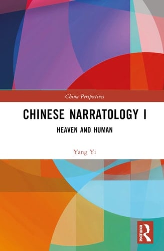 Chinese Narratology I Heaven and Human