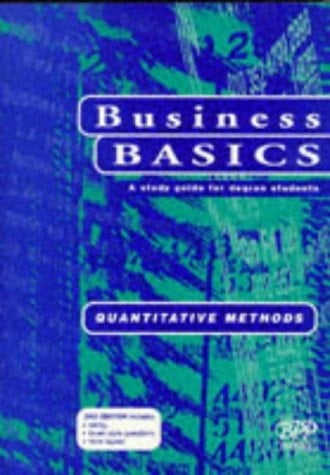 Business Basics A Study Guide for Degree Students ; Quantitative Methods