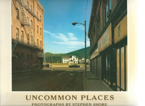 Stephen Shore Uncommon Places 50 Unpublished Photographs 1973 -1978