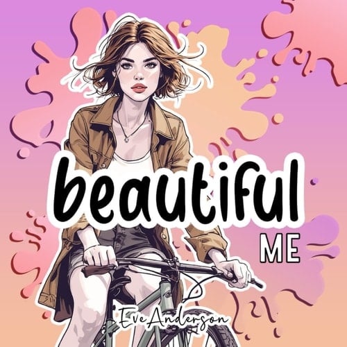 Beautiful Me: A Colouring Book