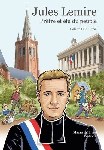 Jules Lemire Prêtre et élu du peuple
