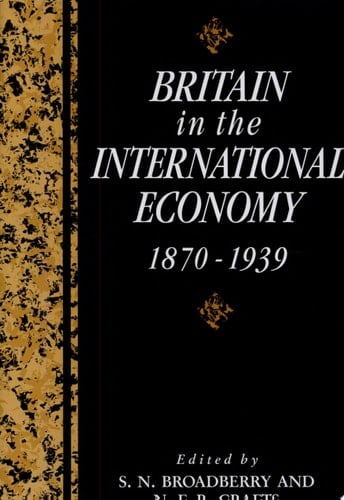 Britain in the International Economy, 1870-1939