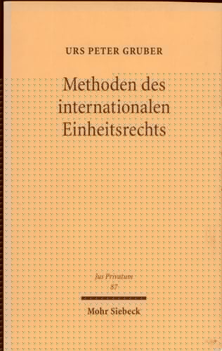 Methoden des internationalen Einheitsrechts
