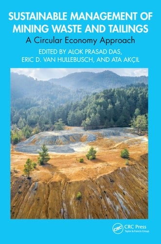 Sustainable Management of Mining Waste and Tailings A Circular Economy Approach