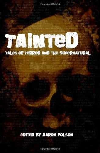 Tainted Tales of Terror and the Supernatural
