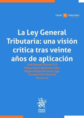 La Ley General Tributaria - una visión crítica tras veinte años de aplicación