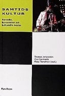 Samtidskultur karaoke, karnevaler och kulturella koder